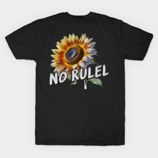 No rule T-Shirt